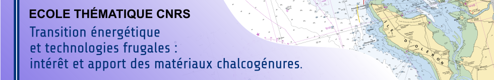 Transition énergétique et technologies frugales : intérêt et apport des matériaux chalcogénures.>